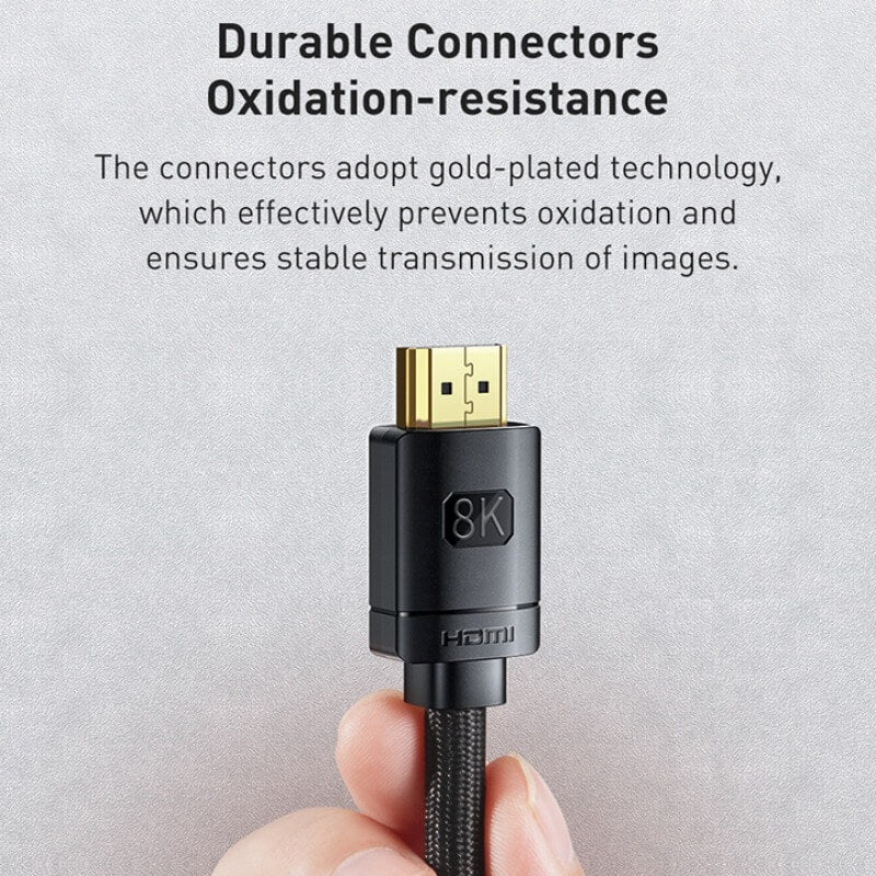 Baseus HDMI male to male 8k cable has durable connectors which prevents oxidation and ensures stable transmission of images